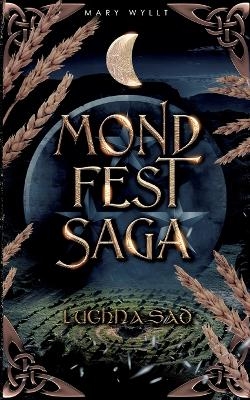 Mondfestsaga - Mary Wyllt