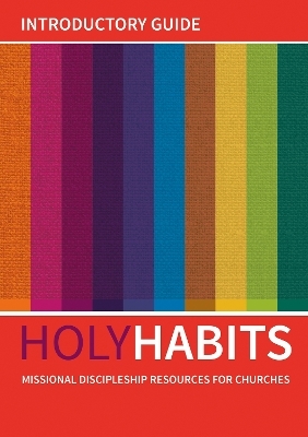 Holy Habits: Introductory Guide - 