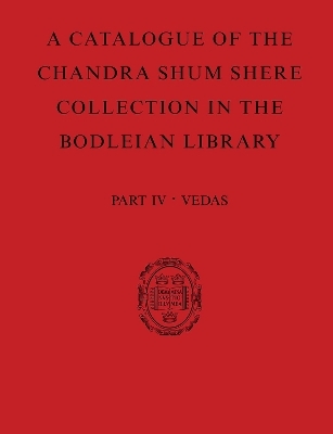 A Catalogue of the Chandra Shum Shere Collection in the Bodleian Library - Parameswara Aithal