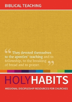 Holy Habits: Biblical Teaching - 