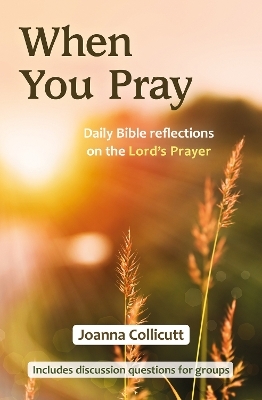 When You Pray - Joanna Collicutt