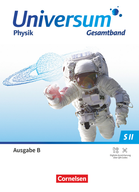 Universum Physik Sekundarstufe II - Gymnasium Sekundarstufe II - Ausgabe B ab 2025 - Gesamtband