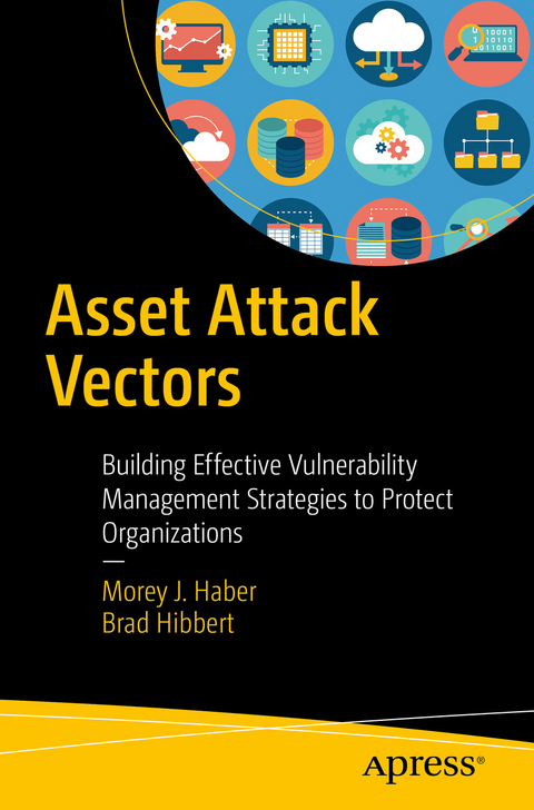 Asset Attack Vectors - Morey J. Haber, Brad Hibbert