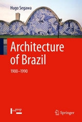 Architecture of Brazil - Hugo Segawa