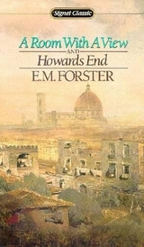 A Room with a View and Howards End - Forster, E. M.