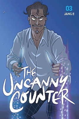 The Uncanny Counter, Vol. 3 - Jang Jang E