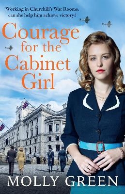 Courage for the Cabinet Girl - Molly Green