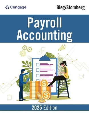 Payroll Accounting 2025 - Bernard Bieg, Bridget Stomberg