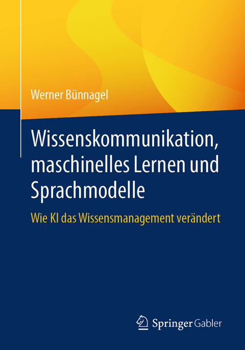 Wissenskommunikation, maschinelles Lernen und Sprachmodelle - Werner Bünnagel