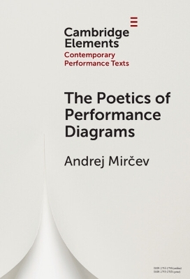 The Poetics of Performance Diagrams - Andrej Mirčev