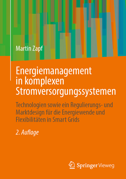 Energiemanagement in komplexen Stromversorgungssystemen - Martin Zapf