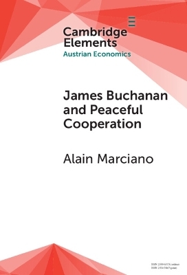 James Buchanan and Peaceful Cooperation - Alain Marciano