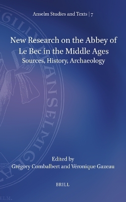 New Research on the Abbey of Le Bec in the Middle Ages - 