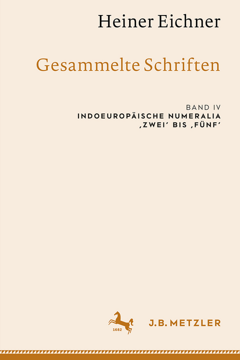 Heiner Eichner: Gesammelte Schriften - Heiner Eichner