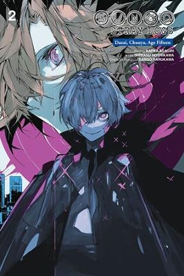 Bungo Stray Dogs: Dazai, Chuuya, Age Fifteen, Vol. 2 - Kafka Asagiri