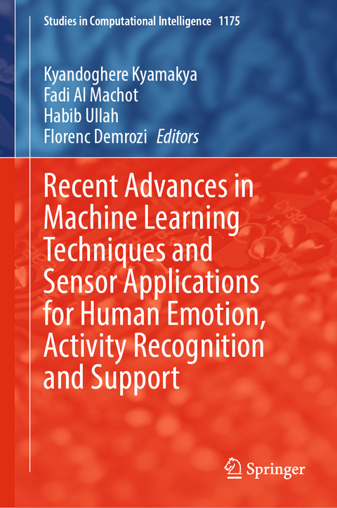 Recent Advances in Machine Learning Techniques and Sensor Applications for Human Emotion, Activity Recognition and Support - 