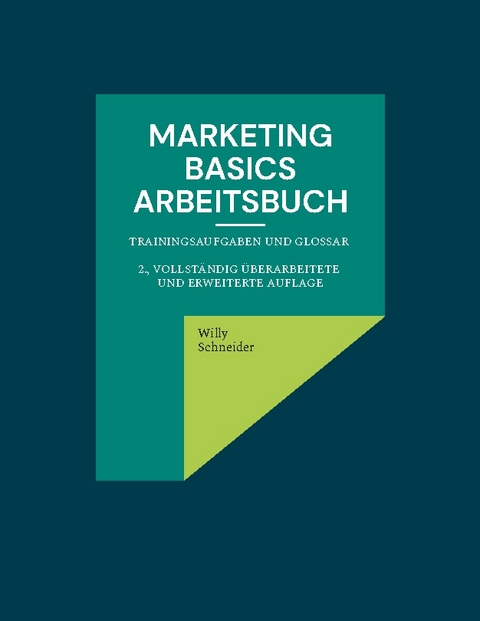 Marketing Basics - Willy Schneider