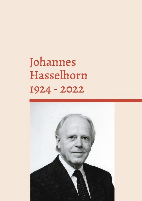 Johannes Hasselhorn 1924 - 2022 - 