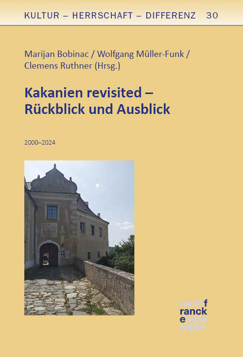 Kakanien revisited – Rückblick und Ausblick - 