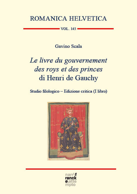 Le livre du gouvernement des roys et des princes di Henri de Gauchy - Gavino Scala