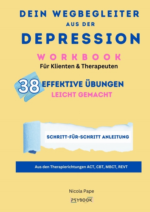 Dein Wegbegleiter aus der Depression - Nicola Pape