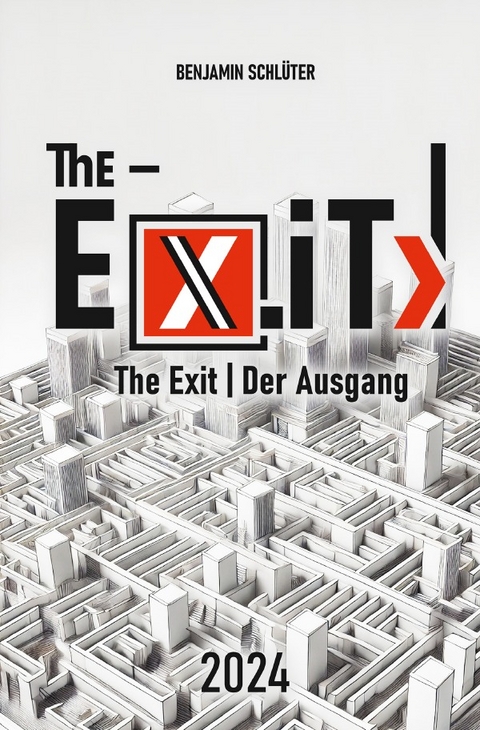 The-Ex.iT / The-Ex iT &gt;| The Exit - Benjamin Schlüter