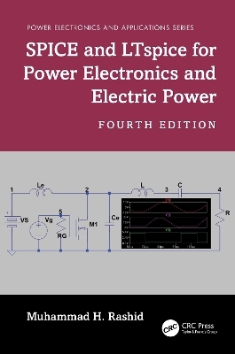 SPICE and LTspice for Power Electronics and Electric Power - Muhammad H. Rashid