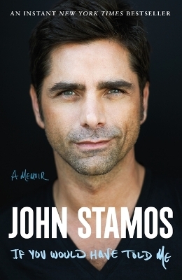 If You Would Have Told Me - John Stamos