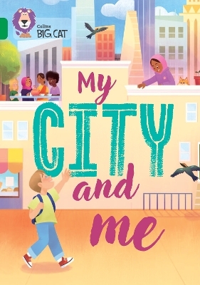 My City and Me - Anneliese Amoah, Eileen Gbagbo, Jay Sandhu, Louise Fitzgerald, Sharena Lee Satti