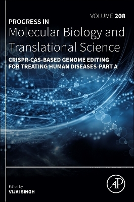 CRISPR-Cas-Based Genome Editing for Treating Human Diseases-Part A - 