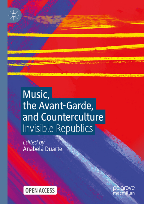 Music, the Avant-Garde, and Counterculture - 