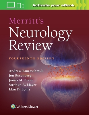 Merritt’s Neurology Review: Print + eBook with Multimedia - Jon Rosenberg, Andrew Bauerschmidt, James M. Noble, Stephan A. Mayer, Elan D. Louis