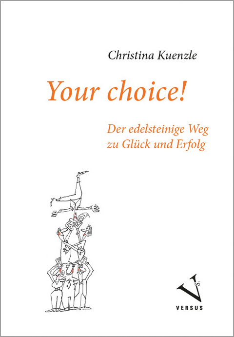 Your choice! - Christina Kuenzle