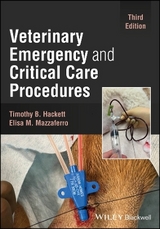 Veterinary Emergency and Critical Care Procedures - Hackett, Timothy B.; Mazzaferro, Elisa M.