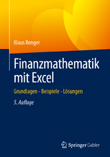 Finanzmathematik mit Excel - Renger, Klaus