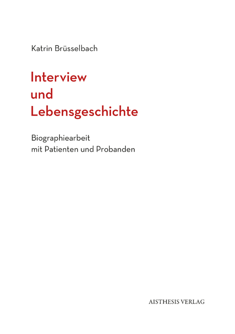 Interview und Lebensgeschichte - Katrin Brüsselbach