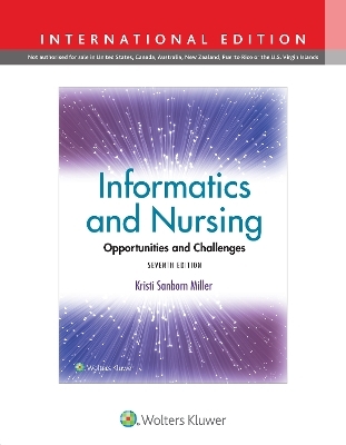 Informatics and Nursing - Jeanne Sewell, Linda Q Thede, KRISTI SANBORN MILLER