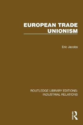 European Trade Unionism - Eric Jacobs