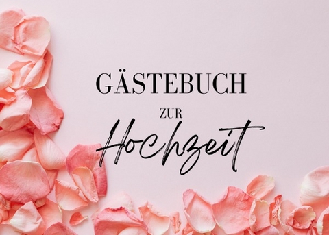 Gästebuch zur Hochzeit - Katharina Zocholl