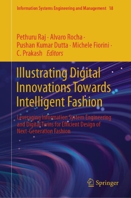 Illustrating Digital Innovations Towards Intelligent Fashion - 