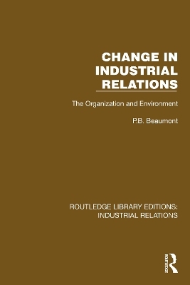 Change in Industrial Relations - P.B. Beaumont