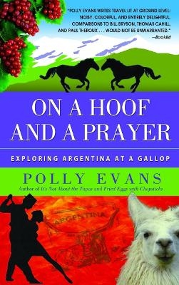 On a Hoof and a Prayer - Polly Evans