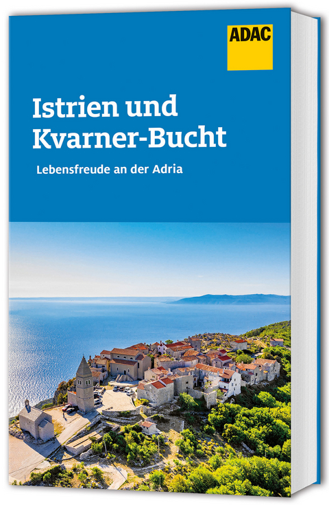 ADAC Reiseführer Istrien und Kvarner Bucht - Veronika Wengert