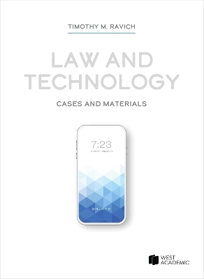 Law and Technology - Timothy M. Ravich