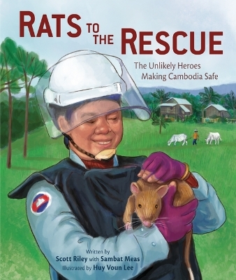 Rats to the Rescue - Scott Riley, Sambat Meas