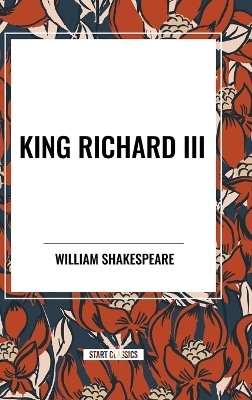 King Richard III - William Shakespeare