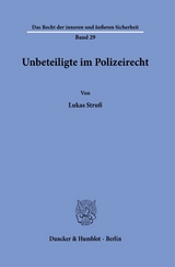 Unbeteiligte im Polizeirecht - Lukas Struß