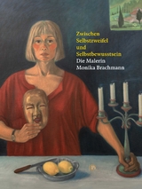 Zwischen Selbstzweifel und Selbstbewusstsein - Monika Brachmann