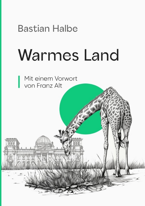 Warmes Land - Bastian Halbe