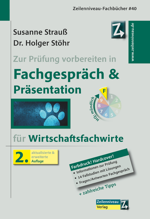 Zur Prüfung vorbereiten in Fachgespräch & Präsentation für Wirtschaftsfachwirte - Holger Stöhr, Susanne Strauß